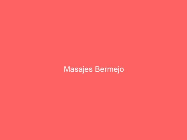 Masajes Bermejo