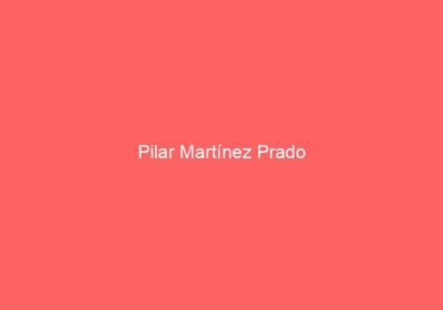 Pilar Martínez Prado