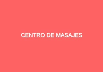 CENTRO DE MASAJES