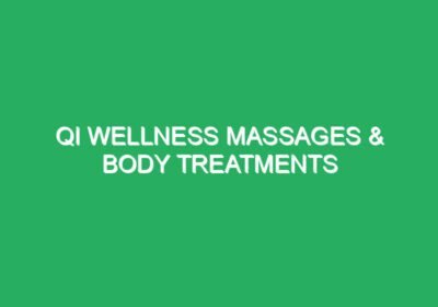 QI Wellness Massages & Body Treatments