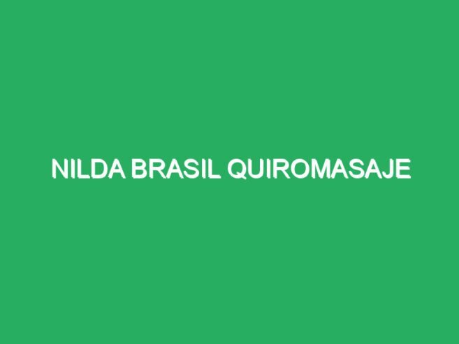 Nilda Brasil quiromasaje