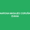 Aarona Masajes Coruña Evana