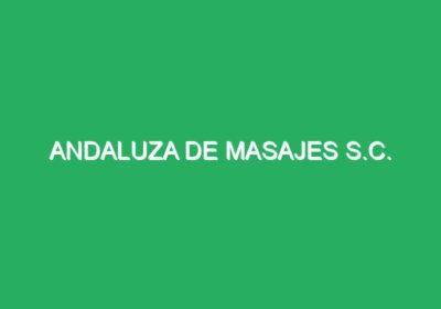 Andaluza de Masajes S.C.