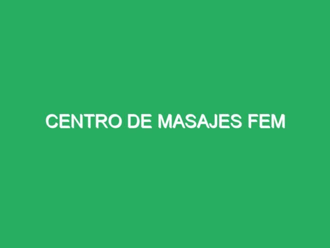Centro de Masajes FEM