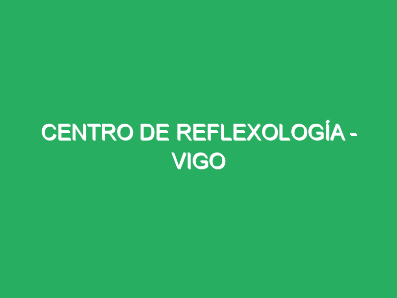 centro de reflexologia vigo 38405 masajes relajantes con enfoque en espalda y cuello