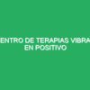 Centro de Terapias Vibrar en Positivo