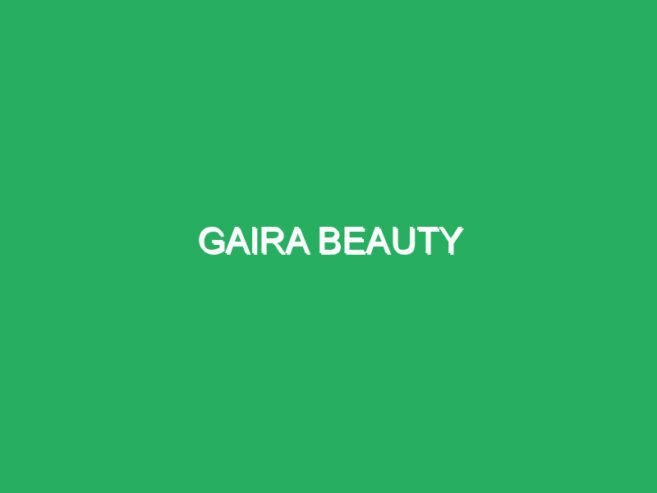 Gaira Beauty