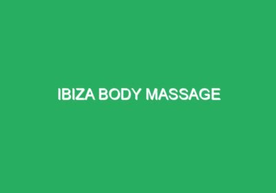 Ibiza Body Massage