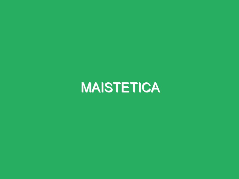 MaiStetica
