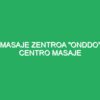 MASAJE ZENTROA "ONDDO" CENTRO MASAJE