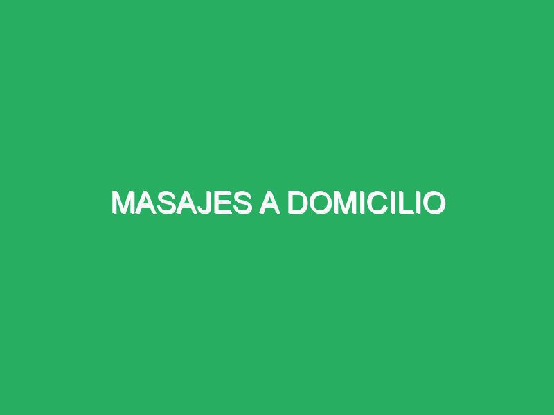 Masajes a domicilio