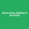 Masajista a domicilio valencia - Masajes Valencia.