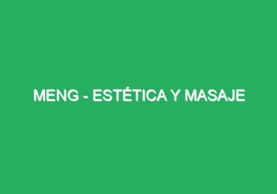Meng – Estética y masaje