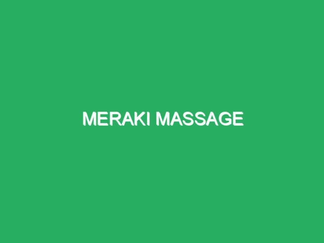 MERAKI MASSAGE