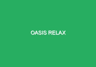 Oasis relax