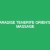 Paradise Tenerife Oriental Massage