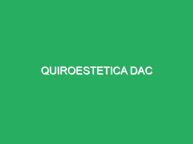 Quiroestetica Dac