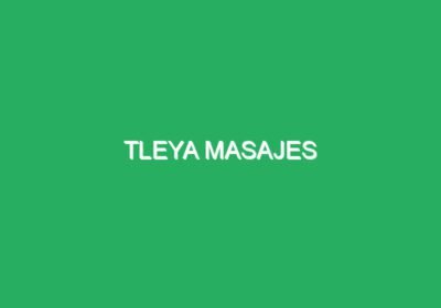 Tleya Masajes