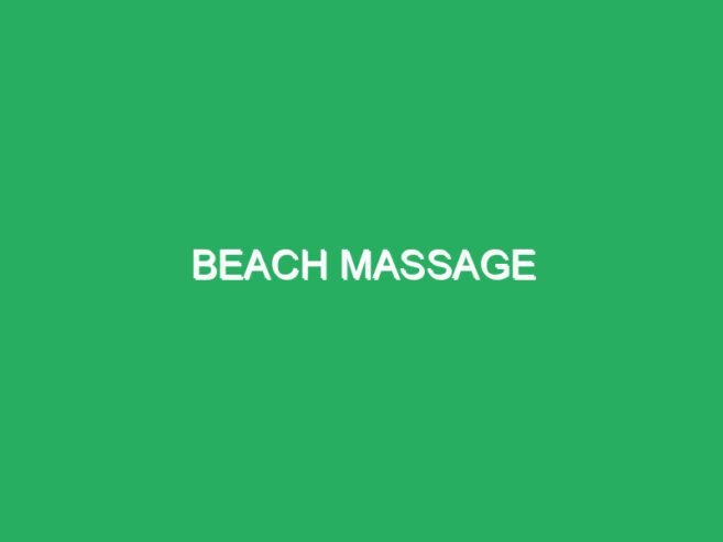 Beach Massage