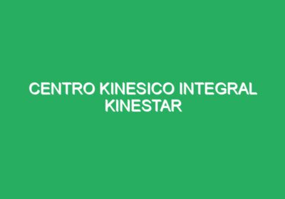 Centro Kinesico Integral Kinestar