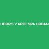 Cuerpo y Arte Spa Urbano