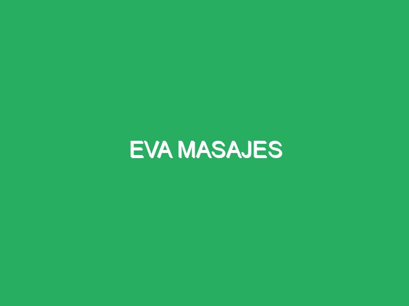 eva masajes 58505 masajes para espalda