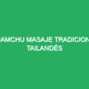 KHAMCHU MASAJE TRADICIONAL TAILANDÉS