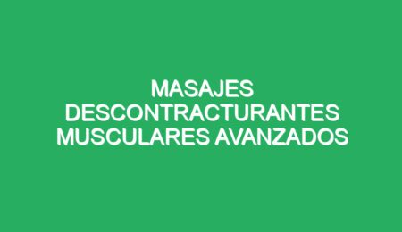 masajes descontracturantes musculares avanzados para atletas 70859 masajes descontracturantes musculares avanzados para atletas