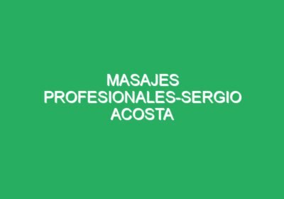 Masajes Profesionales-sergio Acosta