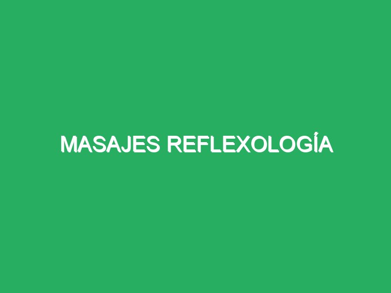 masajes masajes para recuperar energía
