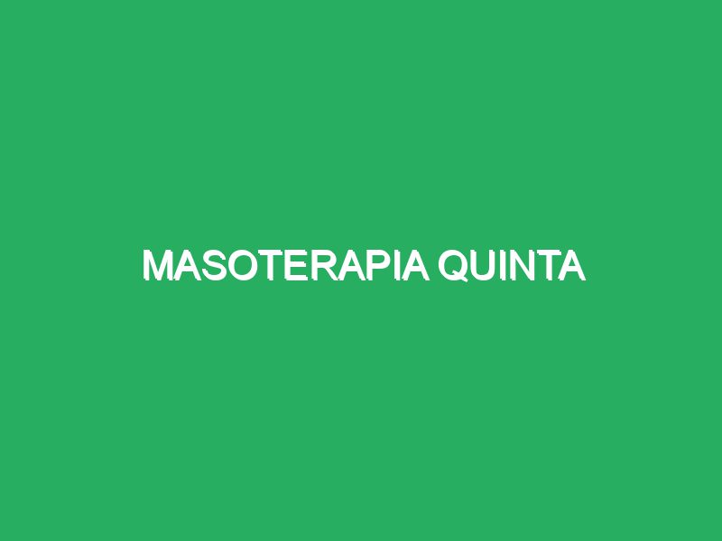masoterapia quinta 72411 Masajistas Profesionales Flores