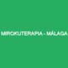 Mirokuterapia - Málaga