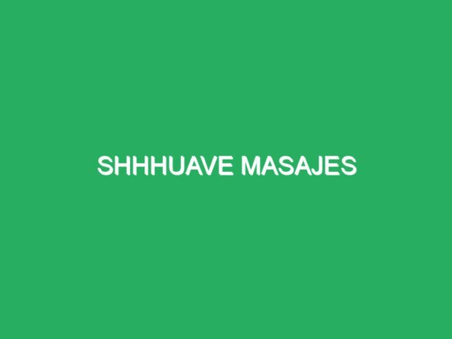Shhhuave Masajes