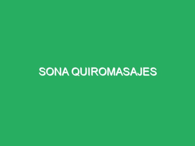 Sona Quiromasajes