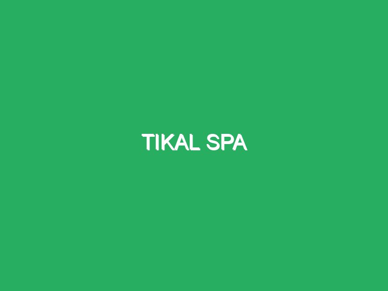 Tikal Spa