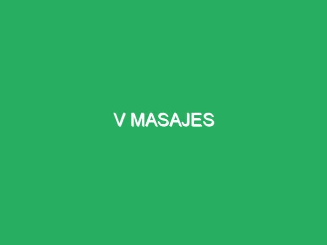 V masajitos