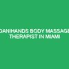 DaniHands Body holisticos de grado sublime en Miami