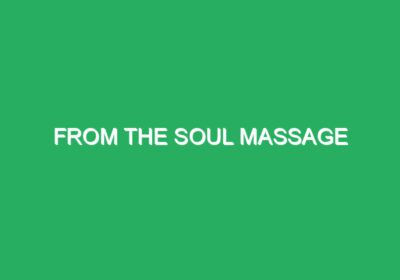 From the Soul Massage