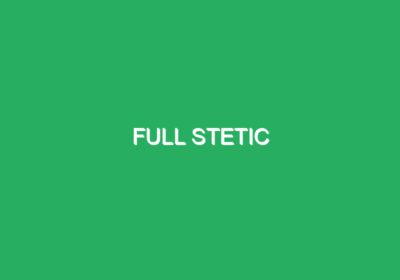 Full Stetic