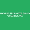 Masaje Relajante Santa Cruz Bolivia
