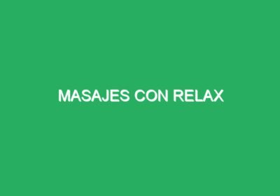 Masajes con relax
