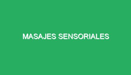 masajes sensoriales 59629 1 masajes sensoriales
