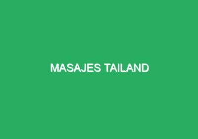 Masajes tailand