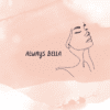 ALWAYS BELLA