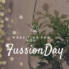 Fussion Day
