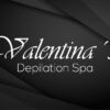 Valentina´s Depilation Spa • City Mall